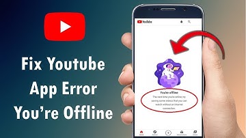 Fix Youtube Error You’re Offline in Android Phone