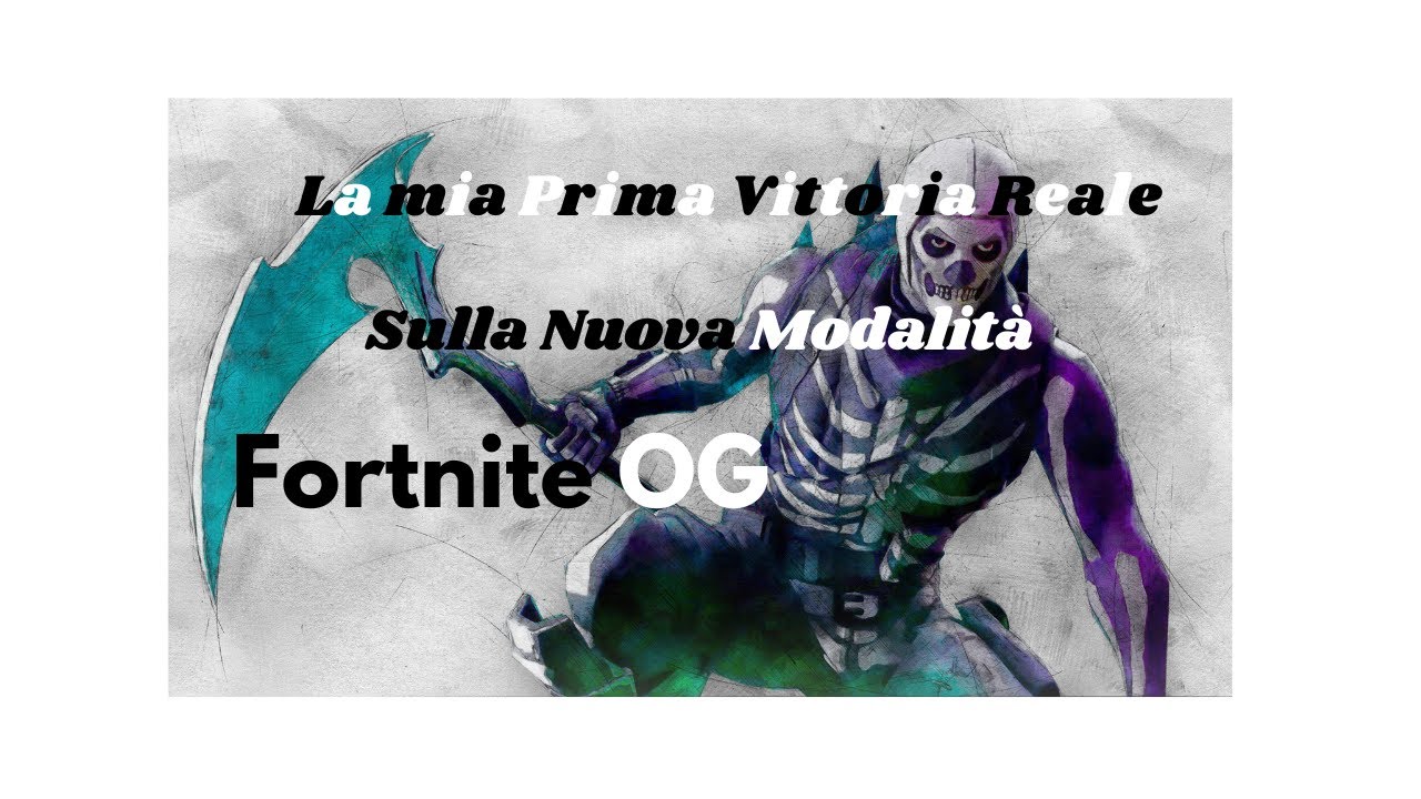 LA MIA PRIMA VITTORIA SU FORTNITE OG - YouTube