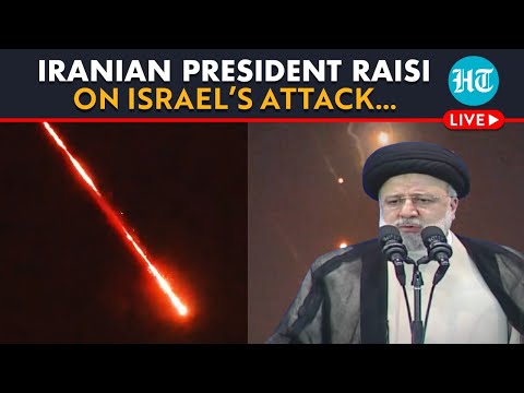 LIVE | Iranian President Raisi Lashes Out Hours After Israel’s Retaliatory Attack Amid Gaza War