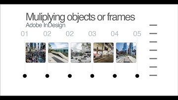 QUICK TIPS - Adobe InDesign: multiplying frames or objects