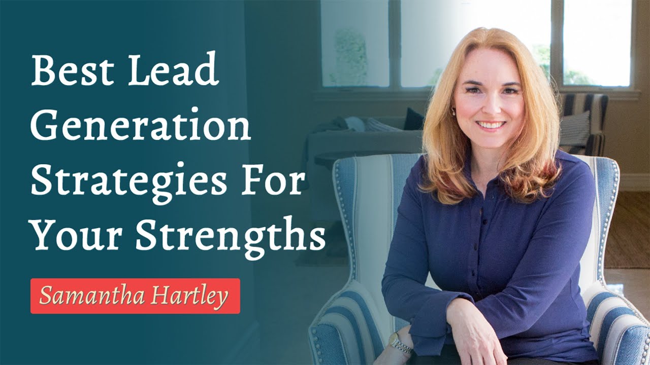 Best Lead Generation Strategies For Your Strengths