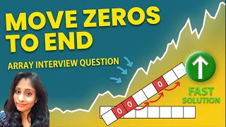 Most Asked Array Interview Question: Move Zeros to End