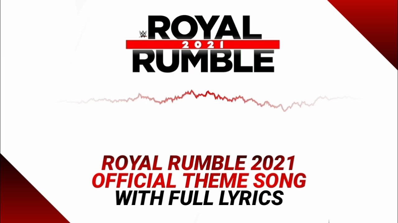Wwe Royal Rumble 2021 Official Theme Song "RUMBLE" By Zayde Wolf Full