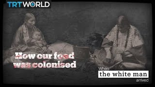 How food was used as a tool of colonisation