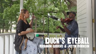 Rhiannon Giddens & Justin Robinson - Duck's Eyeball (Official Video)