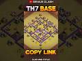 Th7 War and Trophy Pushing Base Layout | #shorts