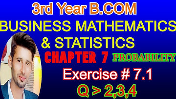 B.COM Part1 Business Statistics and Mathematics || Statistics Probability chapter7 Exercise 7.1