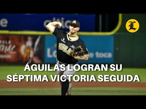 Yuneski Maya lanza en grande y las Águilas logran su séptima victoria seguida