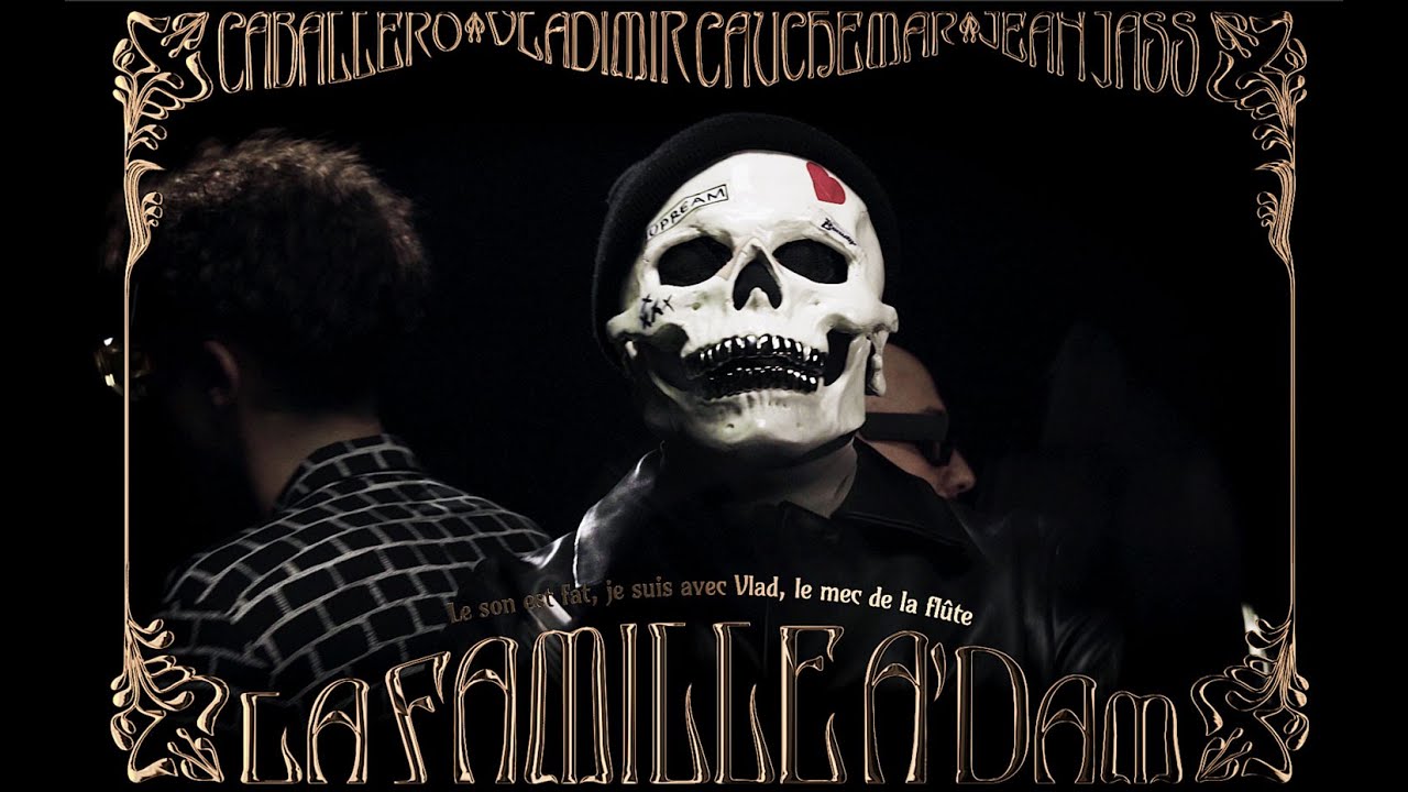 Vladimir Cauchemar & Caballero & JeanJass - La Famille Adam (Official Lyrics Video)