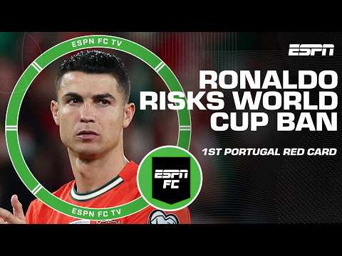 🚨 Cristiano Ronaldo risks ban at World Cup after red card vs. Republic of Ireland 🚨 | ESPN FC