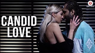 Candid Love - Official Music Video | Oye Sheraa & Cardiac