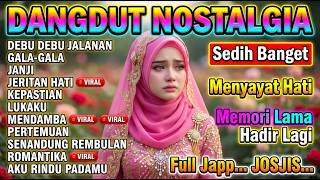 DANGDUT NOSTALGIA ORIGINAL 🌺 TEMBANG LAWAS LEGENDARIS PALING BANYAK DICARI