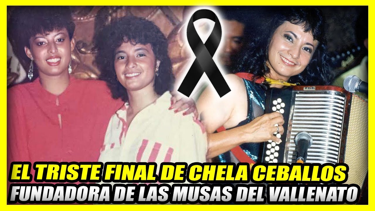 EL TRISTE FINAL DE CHELA CEBALLOS  y Las Musas del Vallenato | Murió de cáncer en su ojo izquierdo