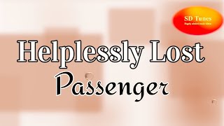 Passenger - Helplessly Lost (lyric video)