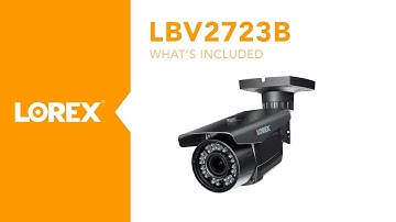 Unboxing the Lorex by FLIR LBV2723B 1080p HD Bullet Security Camera