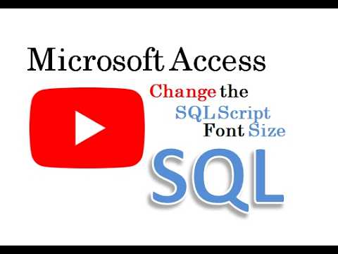 SQL in Microsoft Access | How to Change the SQL Script Font Size (Step-by-Step Tutorial)