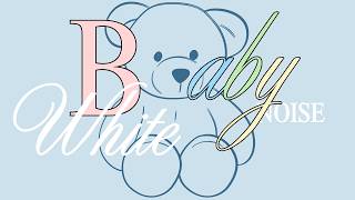 White Noise for Babies - Helps Soothe Colicky Infants and Better Sleep