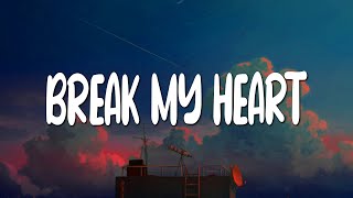 [Lyrics+Vietsub] Break My Heart - Dua Lipa