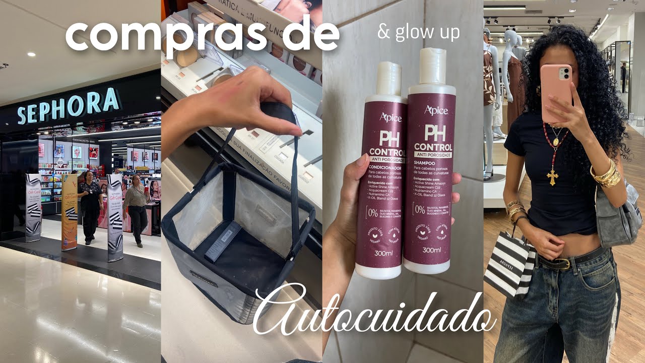 comprinhas de autocuidado na SEPHORA & glow up em casa💗