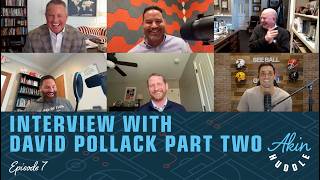 Interview with David Pollack (Part Two) - Akin Huddle EP7