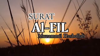 Surat Al Fil Muzammil Hasballah