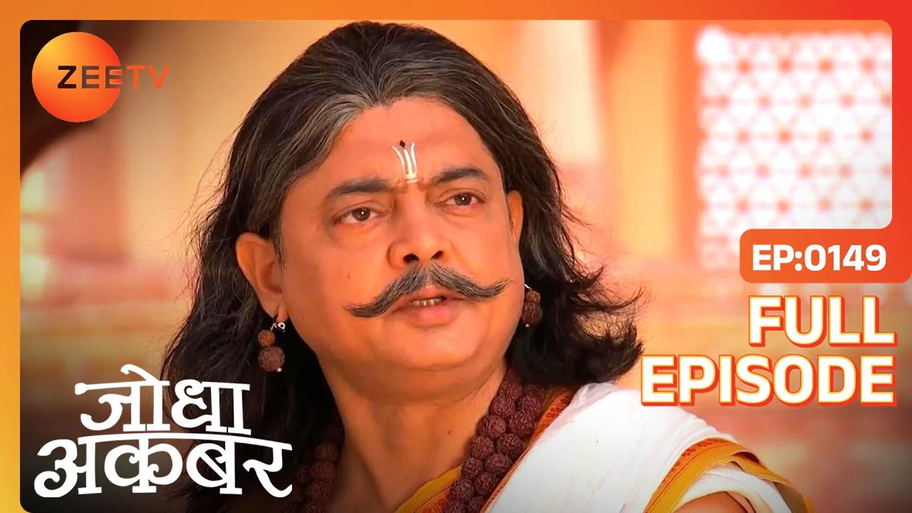 Jodha Akbar - Hindi TV Serial - Ep 149 - Full Episode - Rajat ...