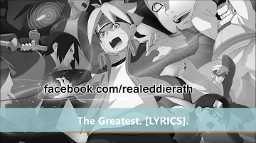 The greatest [lyrics]. READ THE DESCRIPTION!!!