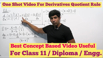 Derivatives Complete Quotient Rule in English for Class 11 | Diploma | Engineering | NCERT | CBSE