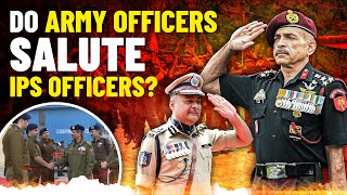 Do Army Officers Salute IPS Officers? | Do army officers salute IPS officers in real life?