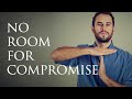 No Room For Compromise — Rick Renner