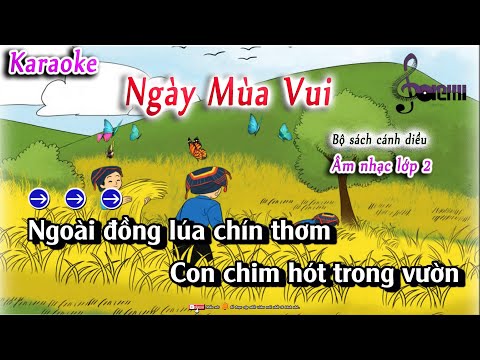 Video Karaoke [ Ngày Mùa Vui ] Âm Nhạc 2 Bộ Sách Cánh Diều |... - YouTube