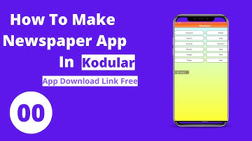 How To Make A Newspaper App In kodular I News App Kodular Series I  Tutorial no. 00