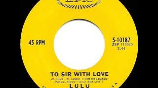 1967 HITS ARCHIVE: To Sir With Love - Lulu (a #1 record--mono 45)