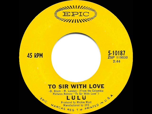 1967 HITS ARCHIVE: To Sir With Love - Lulu (a #1 record--mono 45)
