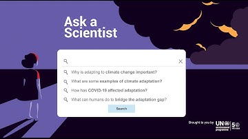 Ask a scientist - Adapting to climate change