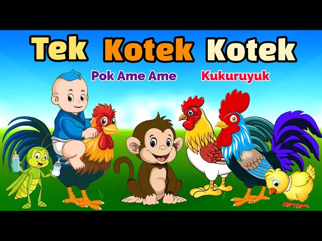 Tek Kotek Kotek,Kukuruyuk Ayam Jago,Pok Ame Ame Dan Lagu Anak Lainnya, Lagu Anak Indonesia class=