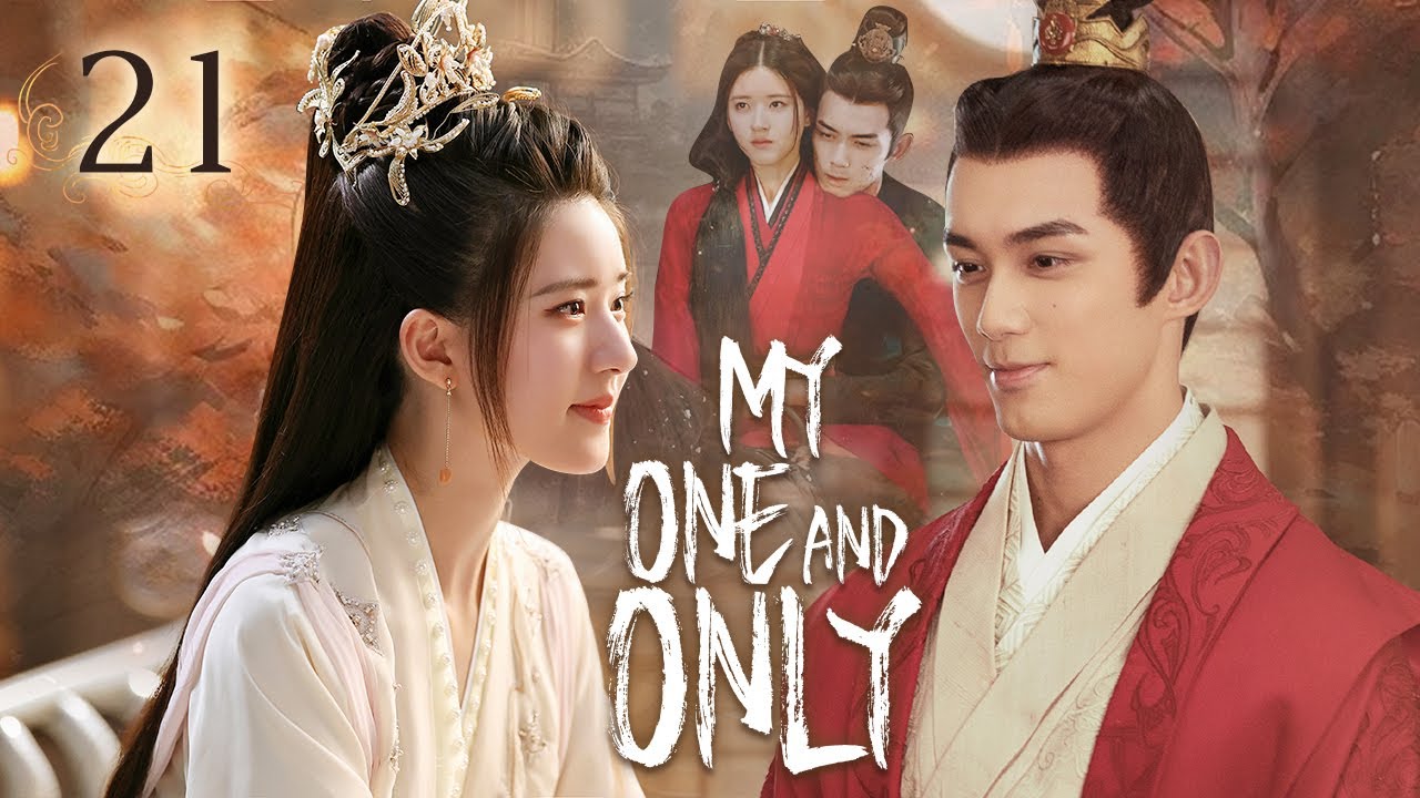 【Multi-sub】EP21 My One And Only | Talented General and Ruthless Young