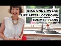 Bike underwear, Life after Lockdown, our summer travel, tv/podcasts. Hygge chat!
