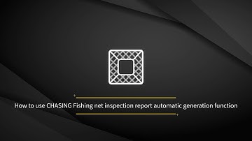 CHASING GO1 New Feature: Fishing Net Inspection & Report Generation | ROV Software Tutorial