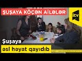 Şuşaya köçən ailələr