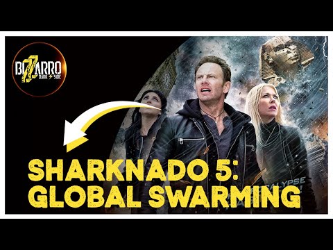 SHARKNADO 5: GLOBAL SWARMING