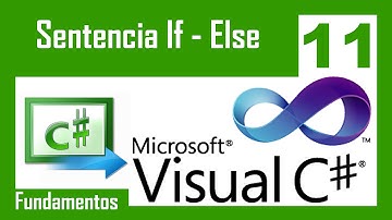Sentencia If-Else en C# [Fundamentos de Visual C#] [11/20]