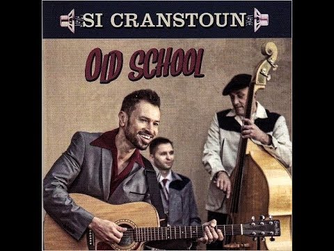 Si Cranstoun — Si Cranstoun, Old School 2016 (vinyl record)