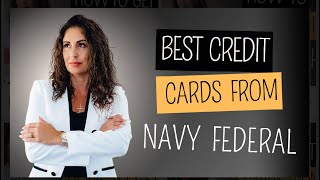 Navy Federal best credit cards secrets