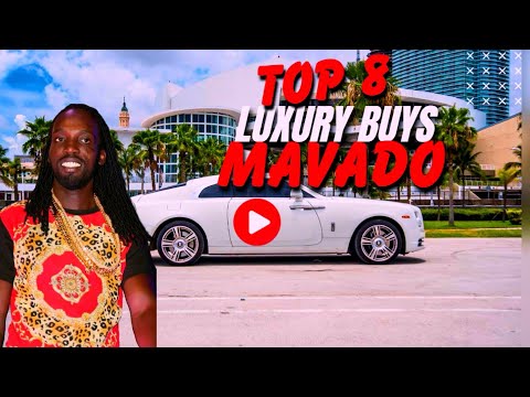Top 8 Luxury Buys| Mavado
