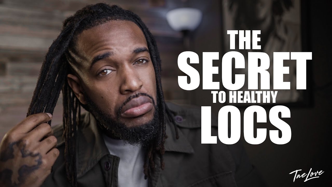 The Secret To Healthy Locs | Dreadlock Journey | @Mr Tae Love