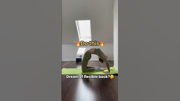 Make your back flexible 🔥