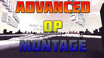 AdvancedPvP ~ End of map [MONTAGE]