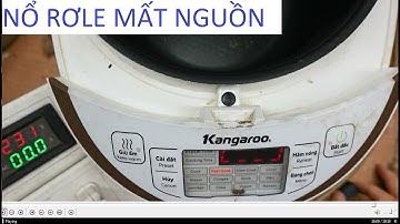 Hướng dẫn sửa nồi cơm Kangaroo mất nguồn.
