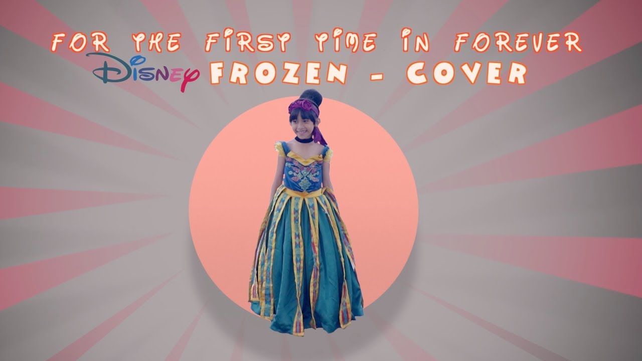 For The First Time In Forever - Disney Frozen - Cover by ...
